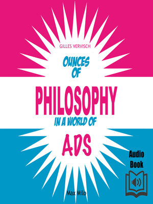 cover image of Ounces of Philosophy in a World of Ads